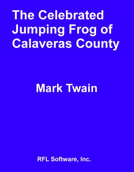 The Celebrated Jumping Frog of Calaveras County