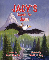 Title: Jacys Search For Jesus, Author: Carol Edwards