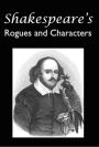 Shakespeare's Rogues and Characters