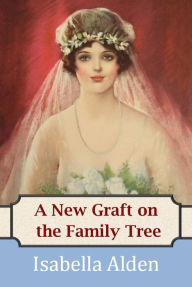 Title: A New Graft on the Family Tree, Author: Jenny Berlin