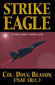 Title: Strike Eagle, Author: Doug Beason