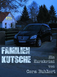 Title: Familienkutsche, Author: Cora Buhlert