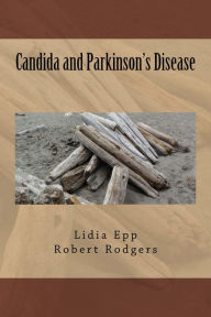 Title: Candida and Parkinson's Disease, Author: Lidia Epp