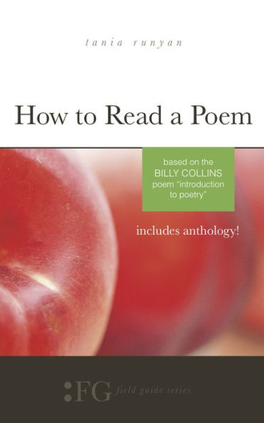 How to Read a Poem: Based on the Billy Collins Poem 