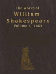 Title: The Works of William Shakespeare, Author: William Shakespeare