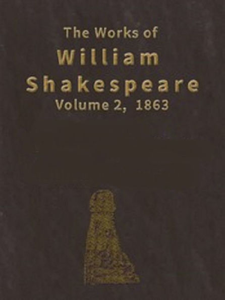 The Works of William Shakespeare