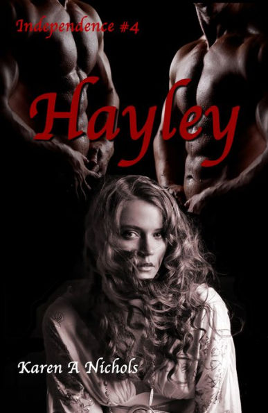 Independence: #4 Hayley