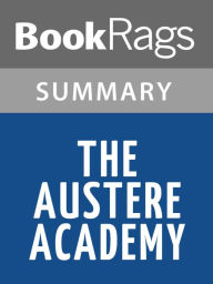 Title: The Austere Academy by Lemony Snicket Summary & Study Guide, Author: BookRags