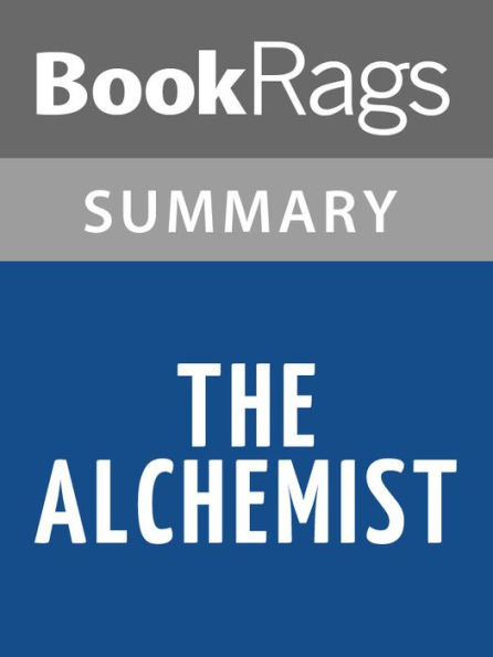 The Alchemist by Paulo Coelho Summary & Study Guide