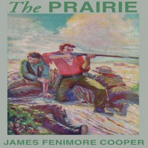 The Prairie...Leatherstocking tales #5