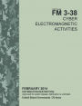 Field Manual FM 3-38 Cyber Electromagnetic Activities February 2014