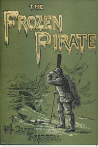 Title: The Frozen Pirate, Author: W. Clark Russell