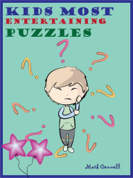 Title: Kids Most Entertaining Puzzles, Author: Mark Connell