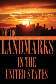 Title: Top 100 Landmarks In the United States, Author: Alex Trostanetskiy