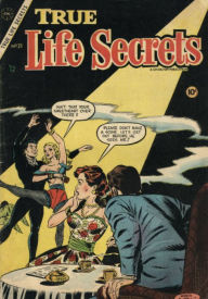 Title: True Life Secrets Number 21 Love Comic Book, Author: Lou Diamond