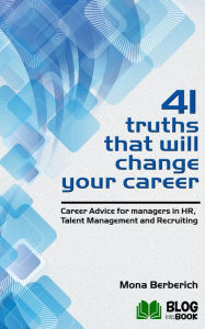 Title: 41 Truths That Will Change Your Career, Author: Mona Berberich