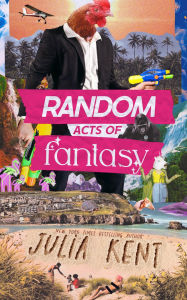 Random Acts of Fantasy (Random Series #3)