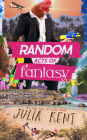 Random Acts of Fantasy (Random Series #3)