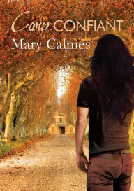 Title: Cur confiant, Author: Mary Calmes