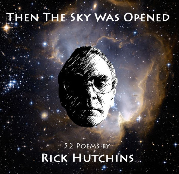 Then The Sky Was Opened