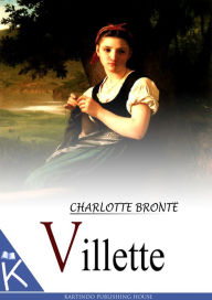 Title: Villette, Author: Charlotte Brontë