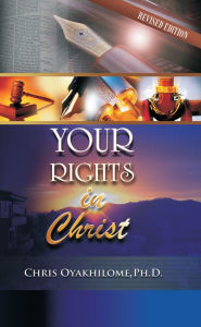 Title: Your Right In Christ, Author: Chris Oyakhilome PhD.