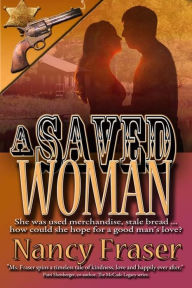 Title: A Saved Woman, Author: Nancy Fraser