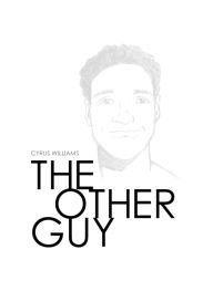 Title: The Other Guy, Author: Cyrus Williams