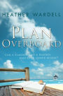 Plan Overboard (Toronto Series #14)