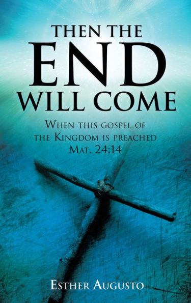 Then The End Will Come