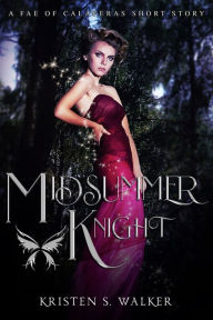 Title: Midsummer Knight, Author: Kristen S. Walker