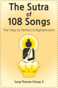 Title: The Sutra of 108 Songs, Author: Sung Chang