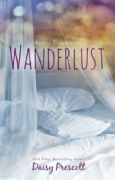 Wanderlust (Modern Love Stories Series #3)