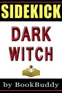 Dark Witch - Cousins O'Dwyer Trilogy: Book 1 (Book Sidekick) (Unofficial)