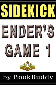 Title: Ender's Game - The Ender Quintet: Book 1 (Book Sidekick) (Unofficial), Author: BookBuddy