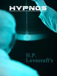 Title: Hypnos, Author: H. P. Lovecraft