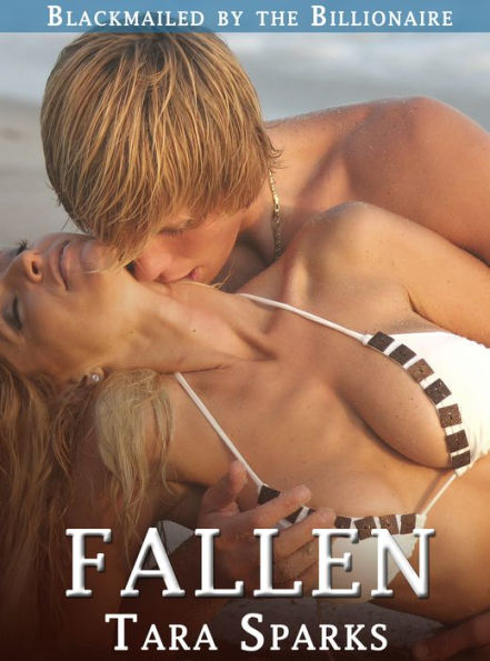 Fallen (Blackmailed by the Billionaire)