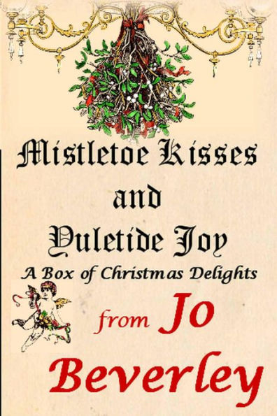 Mistletoe Kisses and Yuletide Joy