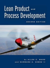 Title: Lean Product and Process Development, 2nd Edition, Author: Allen Ward