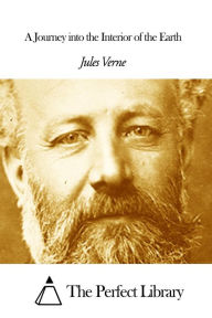 Title: A Journey into the Interior of the Earth, Author: Jules Verne