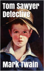 Tom Sawyer, Detective