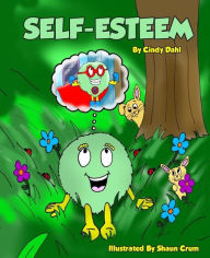 Title: Self Esteem, Author: Cindy Dahl