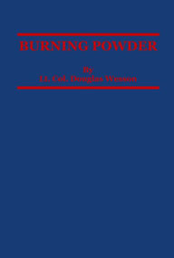 Title: Burning Powder, Author: Douglas Wesson