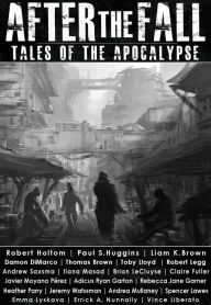 Title: After the Fall: Tales of the Apocalypse, Author: Robert Holtom