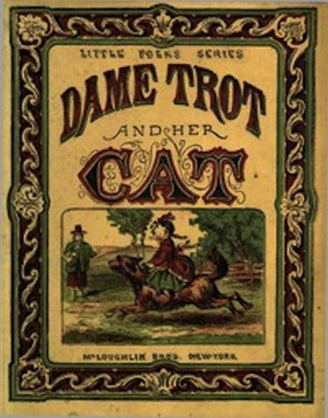 Dame Trot and her Cat (Illustrated)