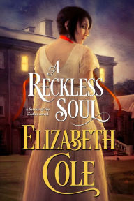 Title: A Reckless Soul, Author: Elizabeth Cole