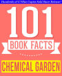 The Chemical Garden Trilogy - 101 Amazingly True Facts You Didn't Know