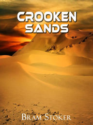 Title: CROOKEN SANDS, Author: Bram Stoker