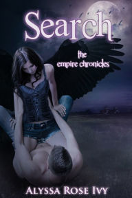Title: Search (The Empire Chronicles #2), Author: Alyssa Rose Ivy
