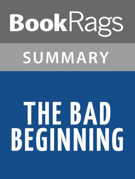 The Bad Beginning by Lemony Snicket Summary & Study Guide by BookRags ...